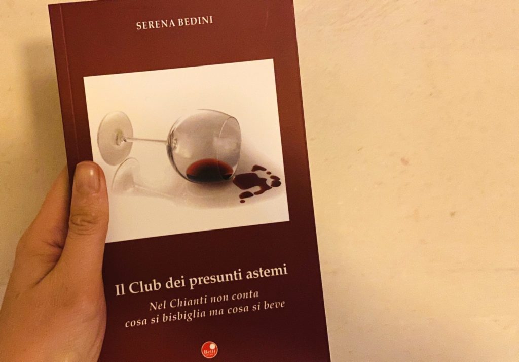 Il Chianti: 4 modi per assaporarlo copertina del libro il club dei presunti astemi di serena bedini